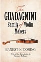 The Guadagnini Family of Violin Makers book cover